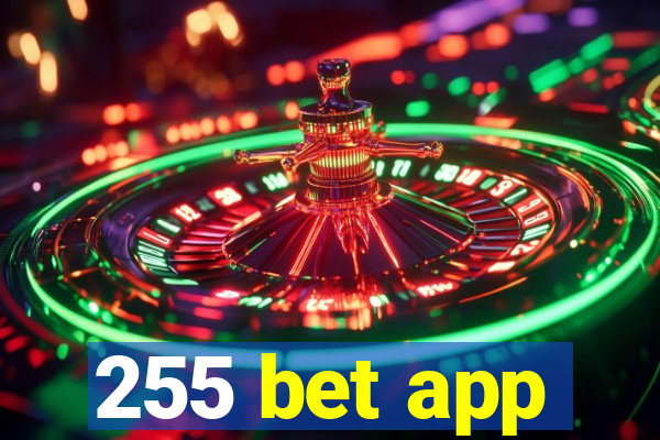 255 bet app